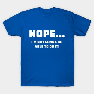 Nope T-Shirt